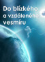 do_blizkeho_a_vzdaleneho_vesmiru_web-220x300