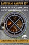 Ekotechnické muzeum - Stará čistírna odpadních vod - zamykání kanálů 2011