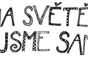 Na světě nejsme sami