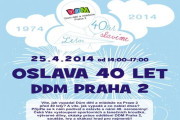 Oslavy 40 let DDM Praha 2