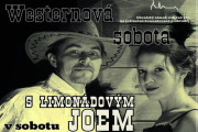 Westernová sobota s Limonádovým Joem a Tornádo Lou