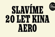 Slavíme 20 let kina Aero