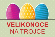 Velikonoce na Trojce