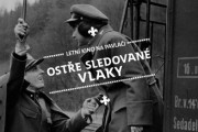 Letní kino: Ostře sledované vlaky